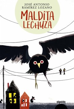 Maldita lechuza (eBook, ePUB) - Ramírez Lozano, José Antonio