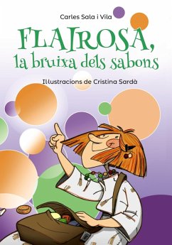 Flairosa, la bruixa dels sabons (eBook, ePUB) - Sala, Carles