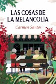 Las cosas de la melancolía (eBook, ePUB)