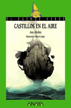 Castillos en el aire (eBook, ePUB) - Alcolea, Ana