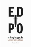 Edipo: mito y tragedia (eBook, ePUB)