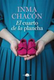 El cuarto de la plancha (eBook, ePUB)