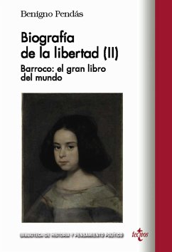 Biografía de la libertad (II) (eBook, ePUB) - Pendás García, Benigno