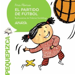 El partido de fútbol (eBook, ePUB) - Alonso, Ana El partido de fútbol (eBook, ePUB) - Alonso, Ana