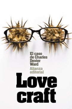 El caso de Charles Dexter Ward (eBook, ePUB) - Lovecraft, H. P.