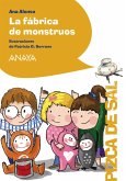 La fábrica de monstruos (eBook, ePUB)