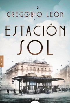 Estación Sol (eBook, ePUB) - León, Gregorio