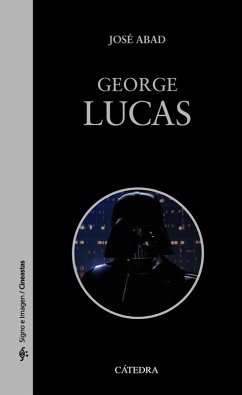 George Lucas (eBook, ePUB) - Abad, José