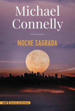 Cover Noche sagrada (Harry Bosch y Renée Ballard) (eBook, ePUB)