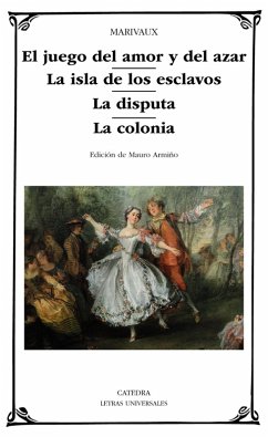 Cover El juego del amor y del azar; La isla de los esclavos; La disputa; La colonia (eBook, ePUB)