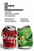 ¿El choque de civilizaciones? y otros ensayos sobre Occidente (eBook, ePUB)