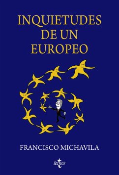 Inquietudes de un Europeo (eBook, ePUB) - Michavila Pitarch, Francisco