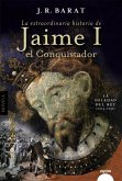 La extraordinaria historia del rey Jaime I el Conquistador (eBook, ePUB)
