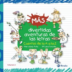 Más divertidas aventuras de las letras (eBook, ePUB) - López Ávila, Pilar