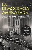 La democracia amenazada (eBook, ePUB)
