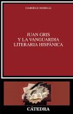 Juan Gris y la vanguardia literaria hispánica (eBook, ePUB)