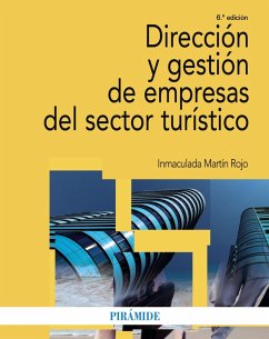 Dirección y gestión de empresas del sector turístico (eBook, ePUB) - Martín Rojo, Inmaculada