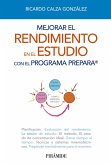 Mejorar el rendimiento en el estudio con el programa PREPARA (eBook, ePUB) Mejorar el rendimiento en el estudio con el programa PREPARA (eBook, ePUB)
