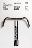 Los fundamentos de la libertad: Antología (eBook, ePUB)