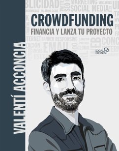 Cover Crowdfunding. Financia y lanza tu proyecto (eBook, ePUB)
