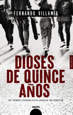 Dioses de quince años (eBook, ePUB) - Villamía, Fernando
