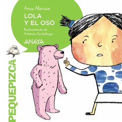Lola y el oso (eBook, ePUB) - Alonso, Ana