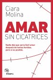 Amar sin cicatrices (eBook, ePUB)