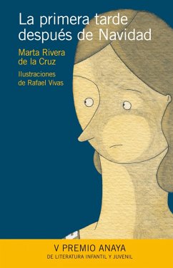 La primera tarde después de Navidad (eBook, ePUB) - Rivera De La Cruz, Marta