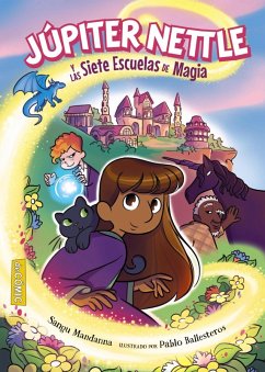 Júpiter Nettle y las Siete Escuelas de Magia (eBook, ePUB) - Mandanna, Sangu
