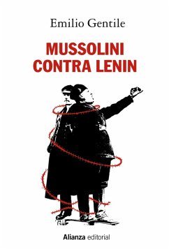 Mussolini contra Lenin (eBook, ePUB) - Gentile, Emilio