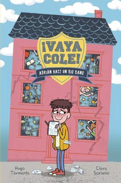 Cover Vaya Cole. Adrián hace un Big Bang (Libro 1) (eBook, ePUB)