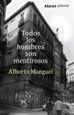 Todos los hombres son mentirosos (eBook, ePUB)