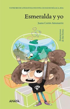 Esmeralda y yo (eBook, ePUB) - Cortés Amunarriz, Juana