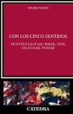 Con los cinco sentidos (eBook, ePUB)