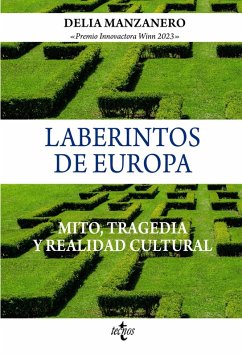Laberintos de Europa (eBook, ePUB) - Manzanero Fernández, Delia María