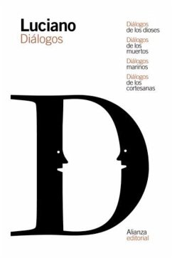 Diálogos de los dioses / Diálogos de los muertos / Diálogos marinos / Diálogos de las cortesanas (eBook, ePUB) - Luciano