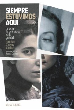 Siempre estuvimos aquí (eBook, ePUB) - Cánovas Sánchez, Francisco