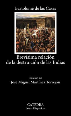 Brevísima relación de la destruición de las Indias (eBook, ePUB) - Las Casas, Bartolomé De