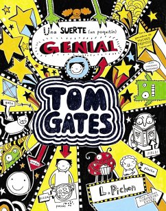 Tom Gates - Una suerte (un poquitín) genial (eBook, ePUB) - Pichon, Liz