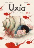 Uxía e o mar (eBook, ePUB) Uxía e o mar (eBook, ePUB)