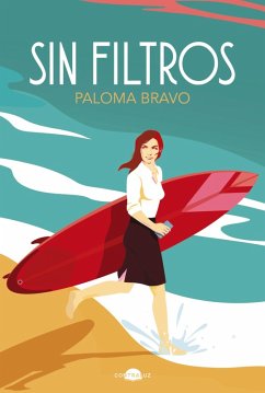 Sin filtros (eBook, ePUB) - Bravo, Paloma