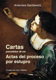 Cartas precedidas de las actas del proceso por estupro (eBook, ePUB)