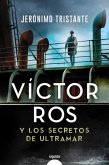 Víctor Ros y los secretos de ultramar (eBook, ePUB)