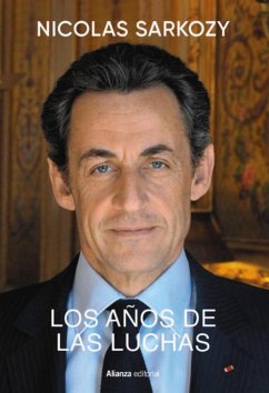 Los años de las luchas (eBook, ePUB) - Sarkozy, Nicolas
