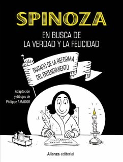 Spinoza: En busca de la verdad y la felicidad [Cómic] (eBook, ePUB) - Spinoza, Baruch
