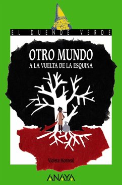 Otro mundo a la vuelta de la esquina (eBook, ePUB) - Monreal, Violeta Otro mundo a la vuelta de la esquina (eBook, ePUB) - Monreal, Violeta