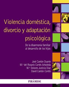 Violencia doméstica, divorcio y adaptación psicológica (eBook, ePUB) - Cantón Duarte, José; Cortés Arboleda, María del Rosario; Justicia Díaz, María Dolores; Cantón Cortés, David