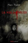 La mala mujer (eBook, ePUB)