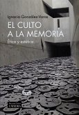 El culto a la memoria (eBook, ePUB)