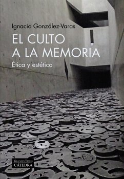 El culto a la memoria (eBook, ePUB) - González-Varas, Ignacio